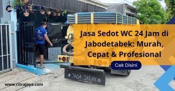 Jasa Sedot WC 24 Jam di Jabodetabek: Murah, Cepat & Profesional