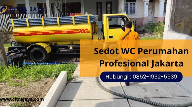 Sedot WC Perumahan Profesional Jakarta