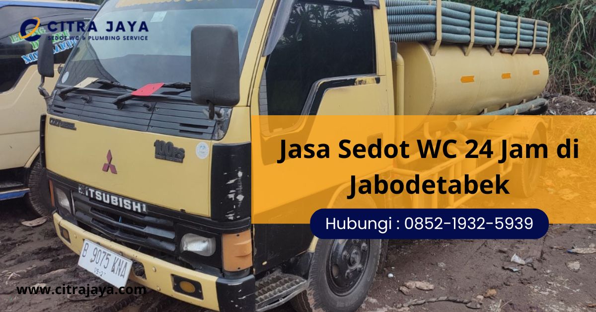 Jasa Sedot WC 24 Jam di Jabodetabek