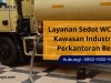 Layanan Sedot WC untuk Kawasan Industri dan Perkantoran Bekasi