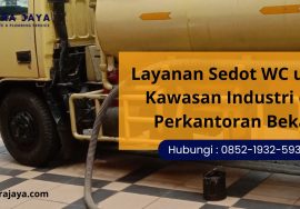 Layanan Sedot WC untuk Kawasan Industri dan Perkantoran Bekasi