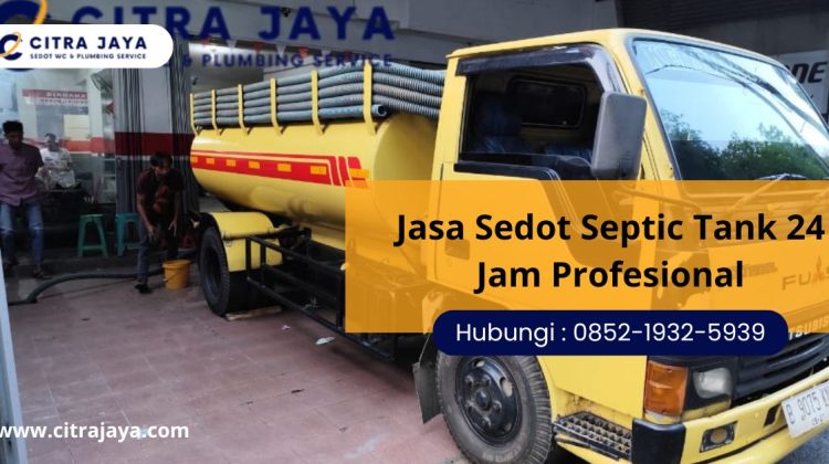 Jasa Sedot Septic Tank 24 Jam Profesional