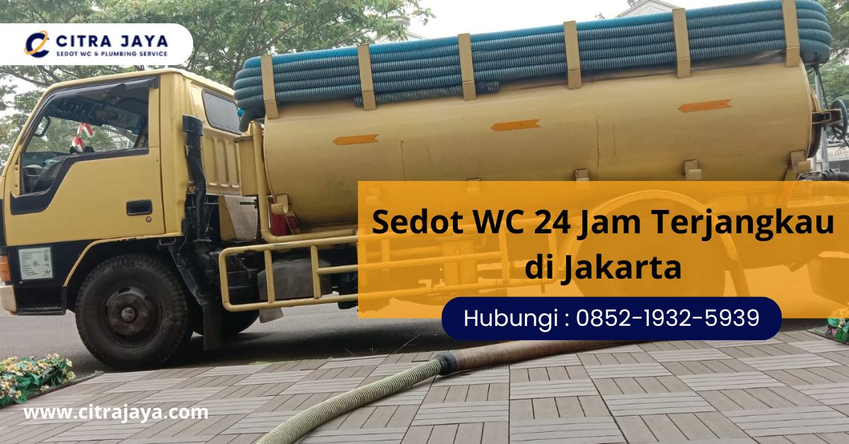 Sedot WC 24 Jam Terjangkau di Jakarta
