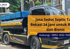 Jasa Sedot Septic Tank Bekasi 24 Jam untuk Rumah dan Bisnis