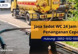 Jasa Sedot WC 24 Jam untuk Penanganan Cepat