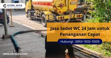 Jasa Sedot WC 24 Jam untuk Penanganan Cepat
