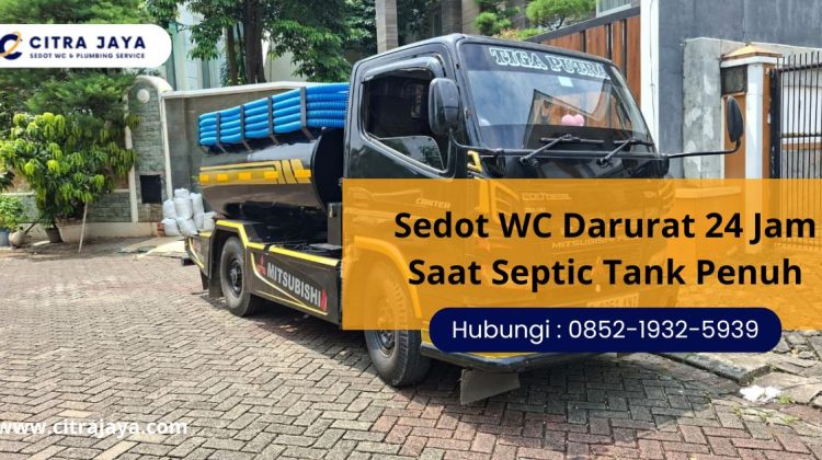Sedot WC Darurat 24 Jam Saat Septic Tank Penuh